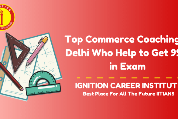 Commerce Coaching in Delhi
