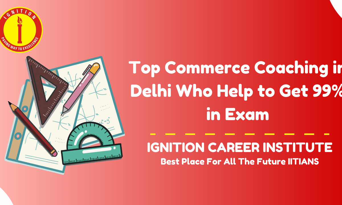 Commerce Coaching in Delhi