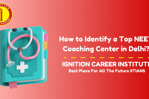 Best NEET Coaching in Delhi