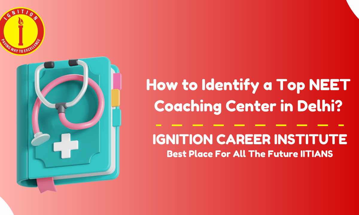 Best NEET Coaching in Delhi
